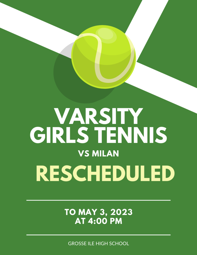 Varsity Tennis Rescheduiled
